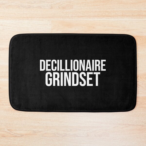 Item preview, Decillionaire Grindset designed and sold by MariosNydras.