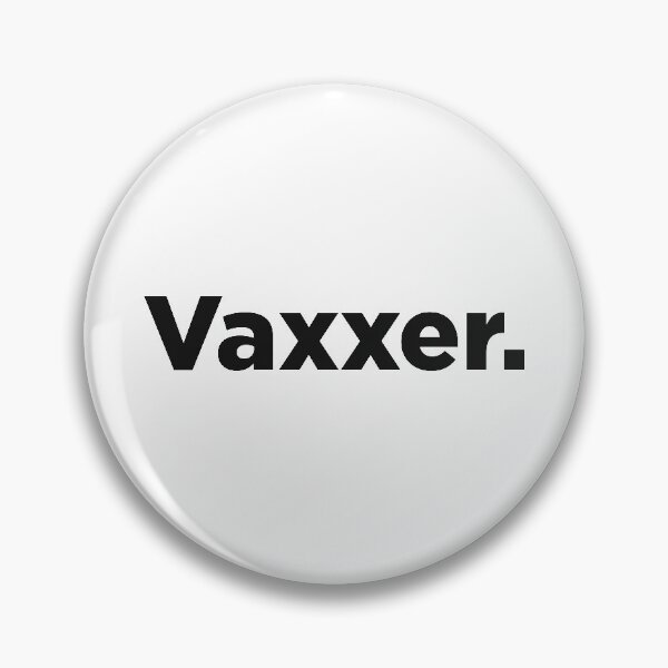 Item preview, Vaxxer. designed and sold by Memefy.