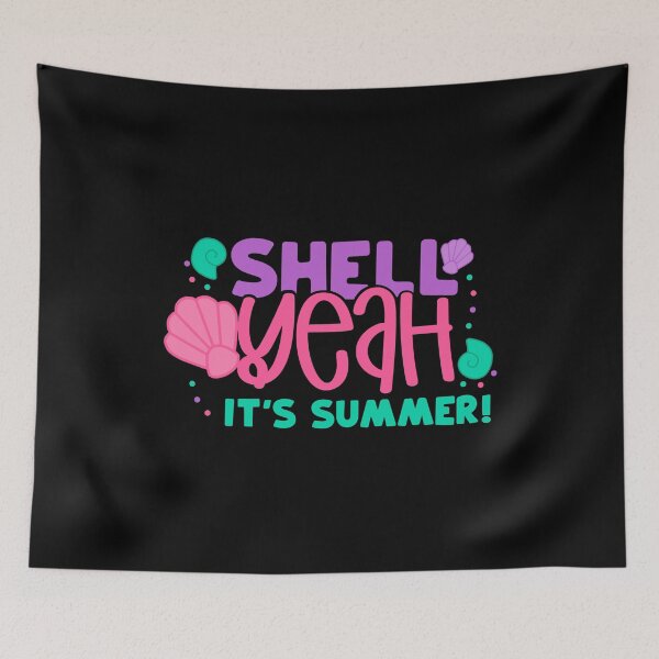 Item preview, Shell Yeah Beaches: It's Summer designed and sold by friendlyspoon.