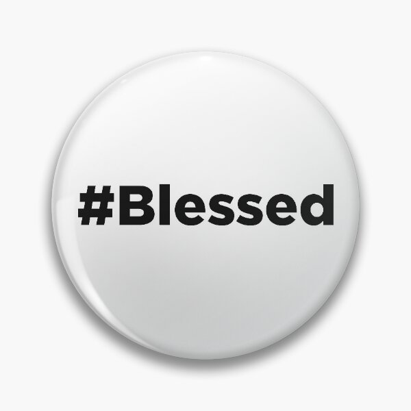 Item preview, Blessed. designed and sold by Memefy.
