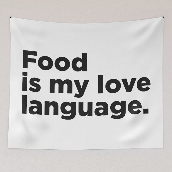 Item preview, Food Is My Love Language. designed and sold by Memefy.