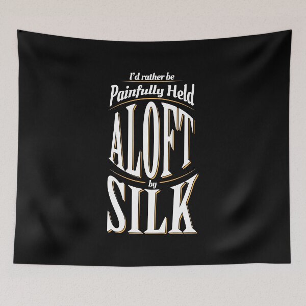 Item preview, I'd Rather Be Painfully Held Aloft Aerial Circus designed and sold by DnlDesigns.