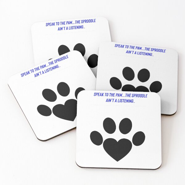 Item preview, Speak to the paw..the Sproodle ain’t listening.  designed and sold by Kidzx6.