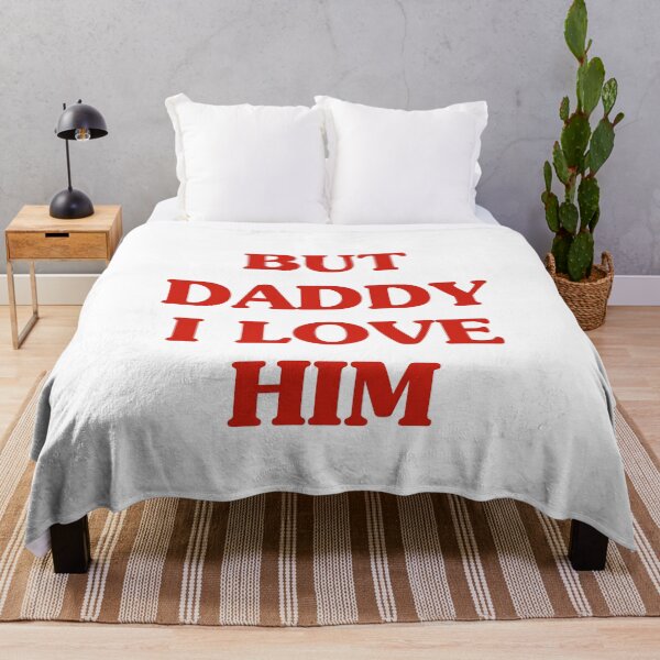 Item preview, But daddy I love him designed and sold by Marie Schmidt.