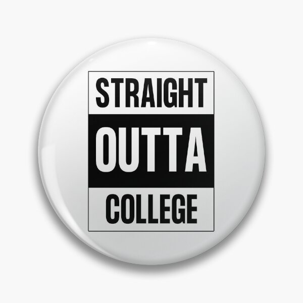 Item preview, Straight outta college designed and sold by DaniBazz.