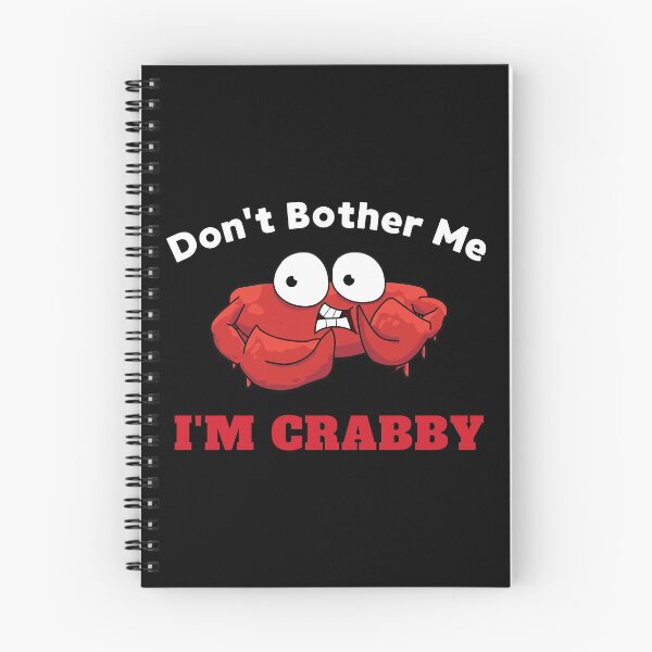 Item preview, Don't Bother Me I'm Crabby designed and sold by 24FAHSION.