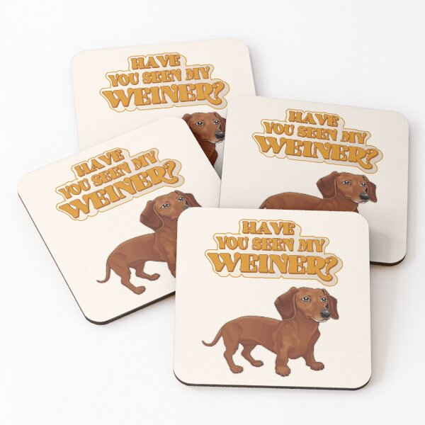 Item preview, Have You Seen My Weiner? (Dog) designed and sold by acquiesce13.