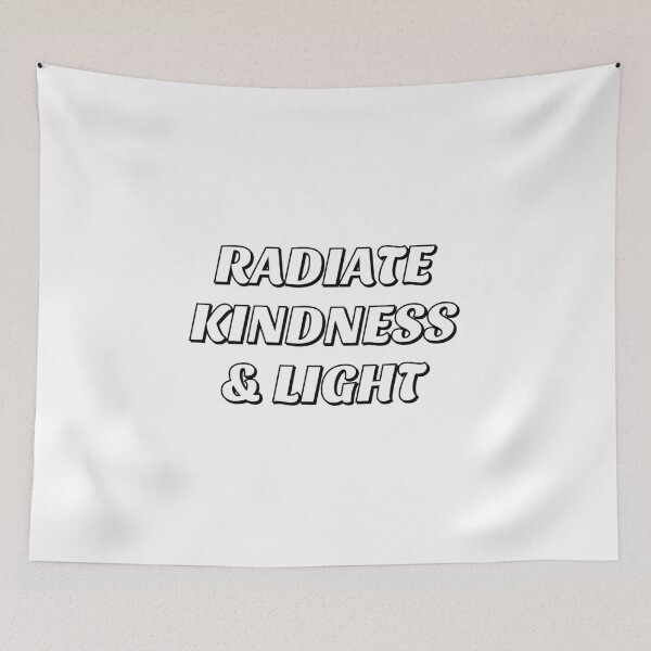 Item preview, Radiate kindness and light  designed and sold by Inspirationmotivation.
