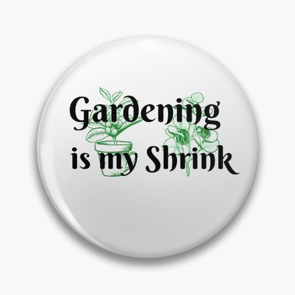 Item preview, Gardening is my Shrink designed and sold by TAPDesigns.