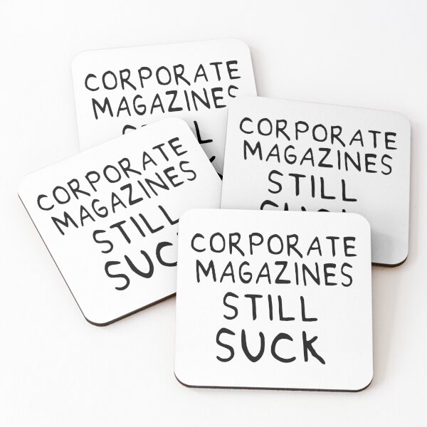 Item preview, Corporate Magazines Still Suck 90s Style designed and sold by acquiesce13.
