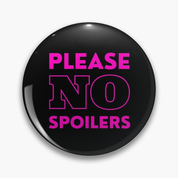 Item preview, Please No Spoilers designed and sold by Crafty-Mornings.