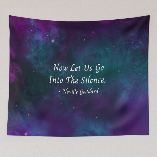 Item preview, Neville Goddard Quote, Now Let Us Go Into The Silence designed and sold by MamaSweetea.