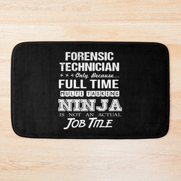 Item preview, Forensic Technician T Shirt - Multitasking Ninja Job Gift Item Tee designed and sold by oltonomer8.
