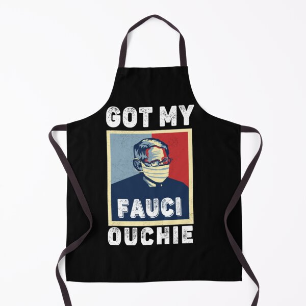 Item preview, GOT MY FAUCI OUCHI - MAN OF GET THE FAUCI OUCHI designed and sold by BangferoStore20.