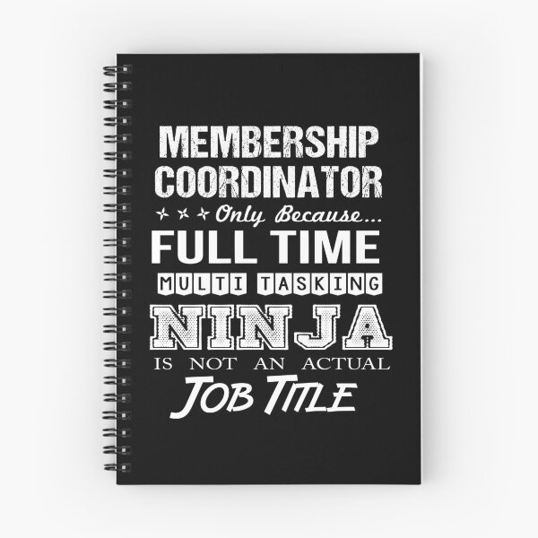 Item preview, Membership Coordinator T Shirt - Multitasking Ninja Job Gift Item Tee designed and sold by zerniakcor.