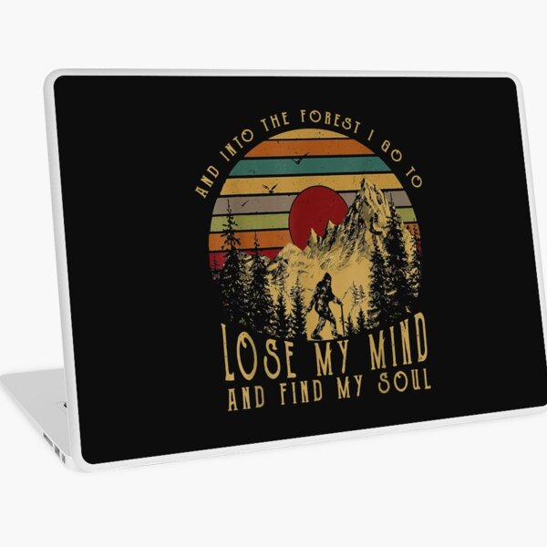 Item preview, And into the forest I go to lose my mind and find my soul designed and sold by lucpjwel.
