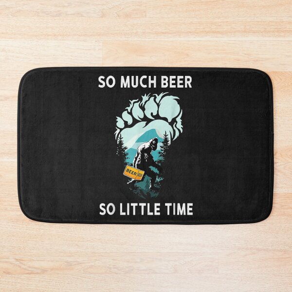 Item preview, Beer Lover Bigfoot Drink Beer Funny Sasquatch So much Beer designed and sold by lucpjwel.