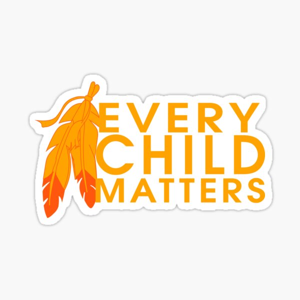 Every Child Matters Sticker – Bootyland Kids