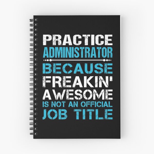 Item preview, Practice Administrator T Shirt - Freaking Awesome Gift Item Tee designed and sold by oldsbyisai.