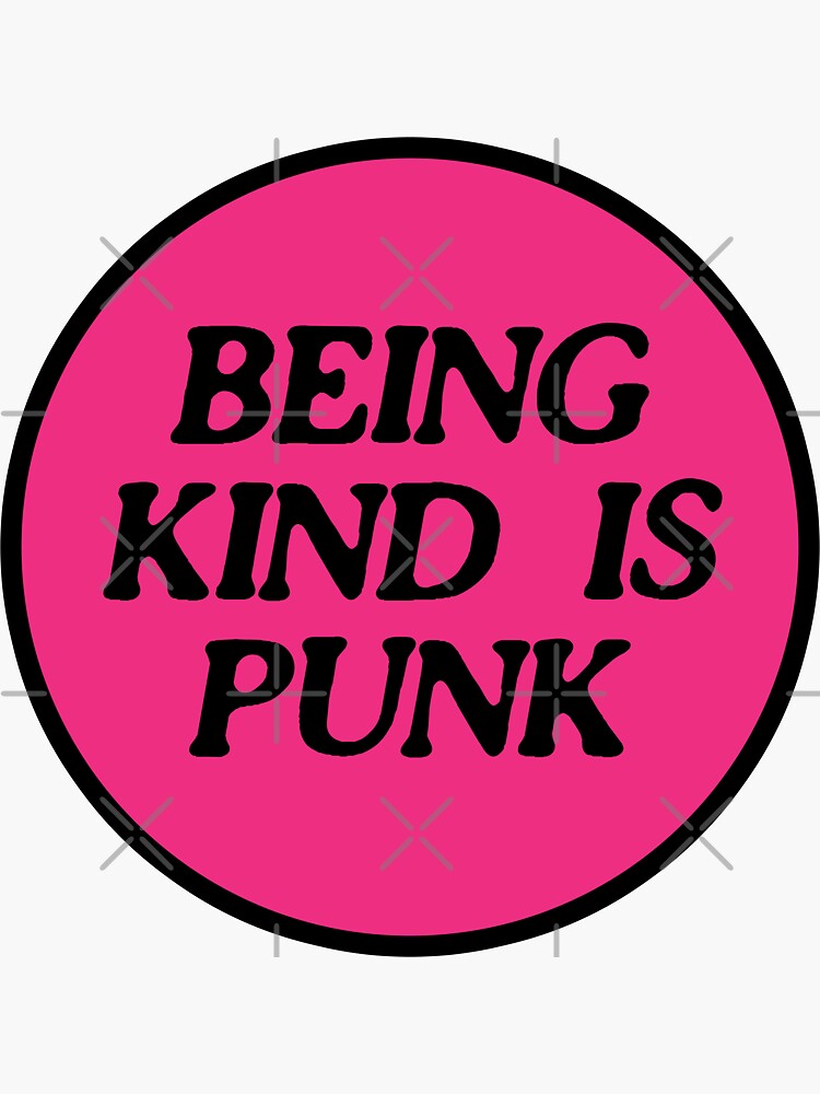 being kind is punk | pink 2 by craftordiy