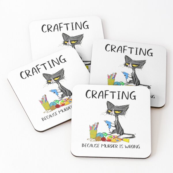 Item preview, Crafting Because Murder Is Wrong Crafting Cat  designed and sold by keilacook.
