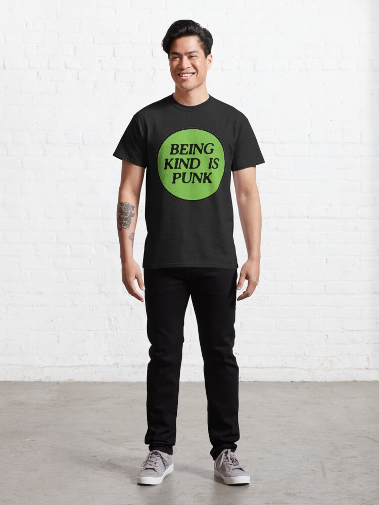 Alternate view of being kind is punk | green Classic T-Shirt