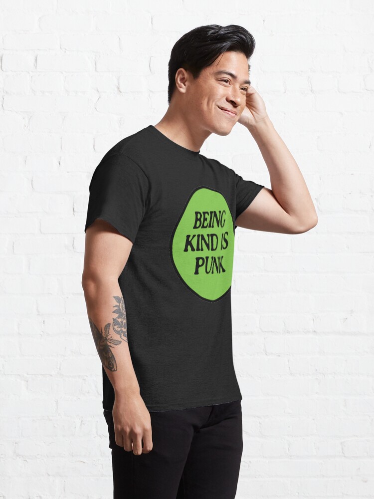 Alternate view of being kind is punk | green Classic T-Shirt
