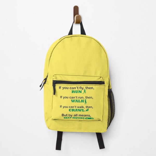 Item preview, if you can't fly, run if you can't run, walk, if you can't walk, crawl, but by all means keep moving designed and sold by sbrstore.