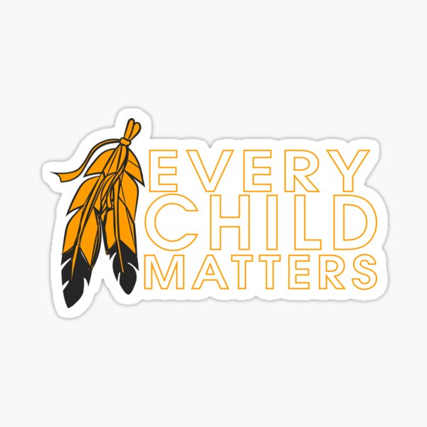 Every Child Matters Sticker – Bootyland Kids