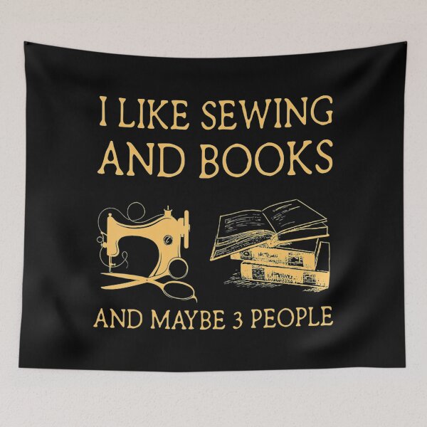 Item preview, I Like Sewing And Books And Maybes 3 People designed and sold by ReyndoLanass.