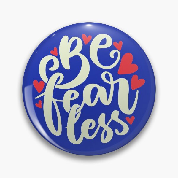 Item preview, Be Fearless designed and sold by daijugrafx.