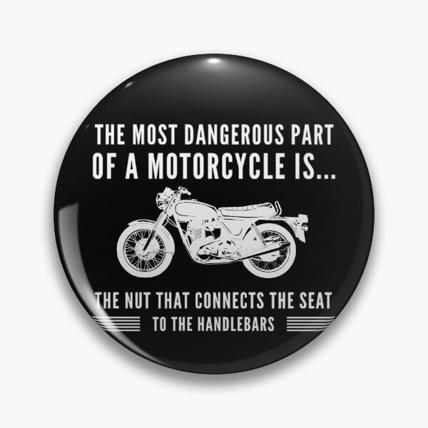 Artikelvorschau, Der gefährlichste Teil eines Motorrads ist die Mutter, die den Sitz mit dem Lenker verbindet - Motorrad/Biker Shirt entworfen und verkauft von ShirtTrendz.