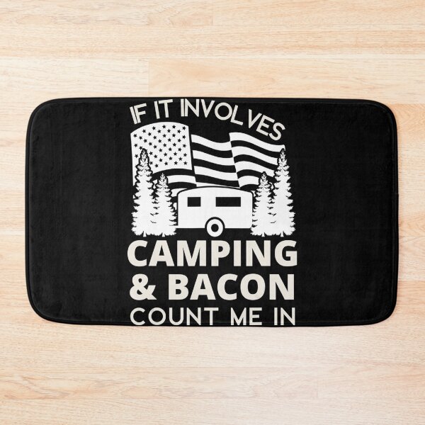 Item preview, If It Involves Camping Bacon funny camping designed and sold by ReyndoLanass.