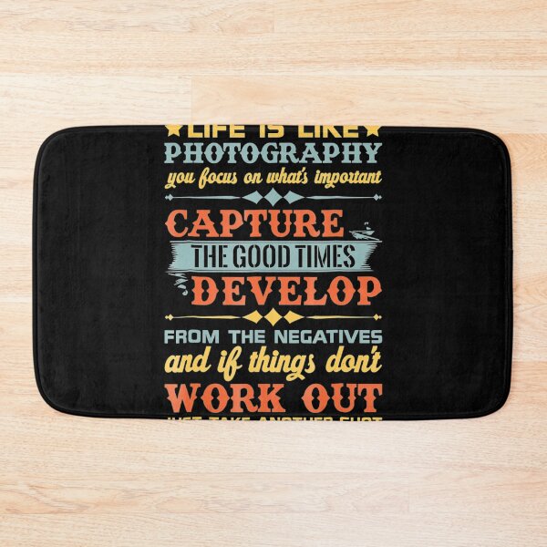 Item preview, Life Is Like Photography Capture Good Times designed and sold by ReyndoLanass.