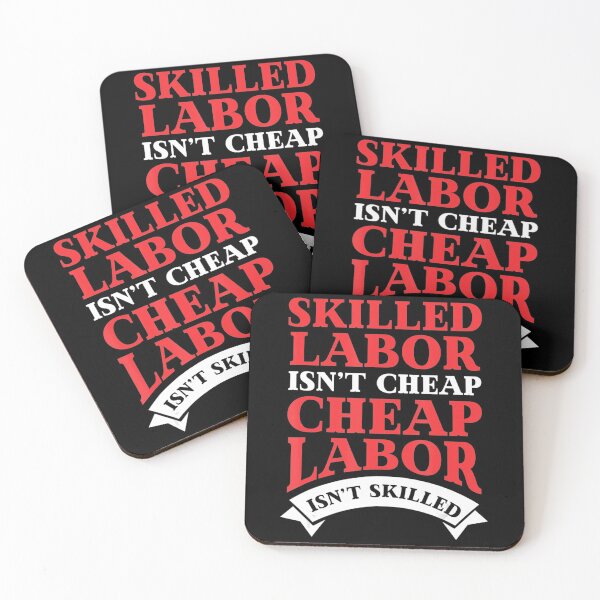 Item preview, Skilled Labor Isnt Cheap Funny Labor designed and sold by ReyndoLanass.
