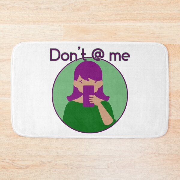 Item preview, Don't @ me ATTITUDE designed and sold by incurablehippie.