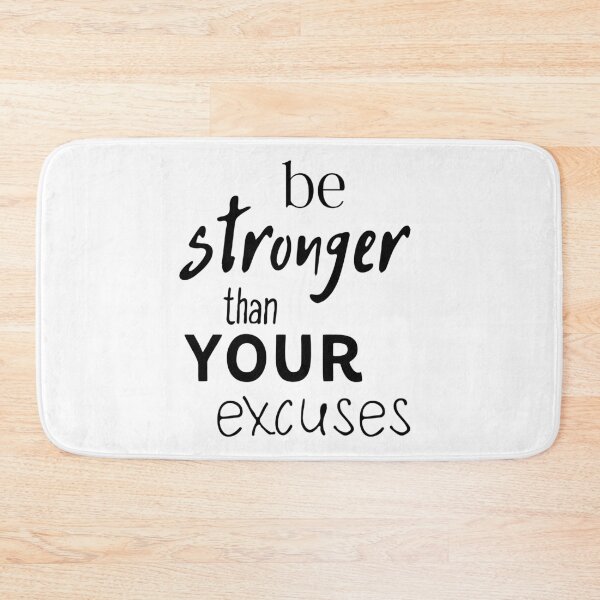 Item preview, Be Stronger Than Your Excuses - Motivation Quotes designed and sold by fowons.