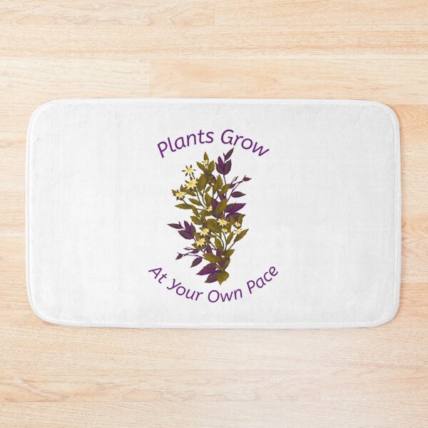 Item preview, Plants Grow At Your Own Pace designed and sold by AryabyDesign.