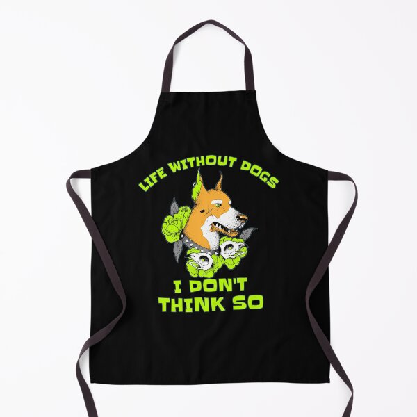 Item preview, Life Without Dogs I Don't Think So - Funny Quotes designed and sold by sasijaya.