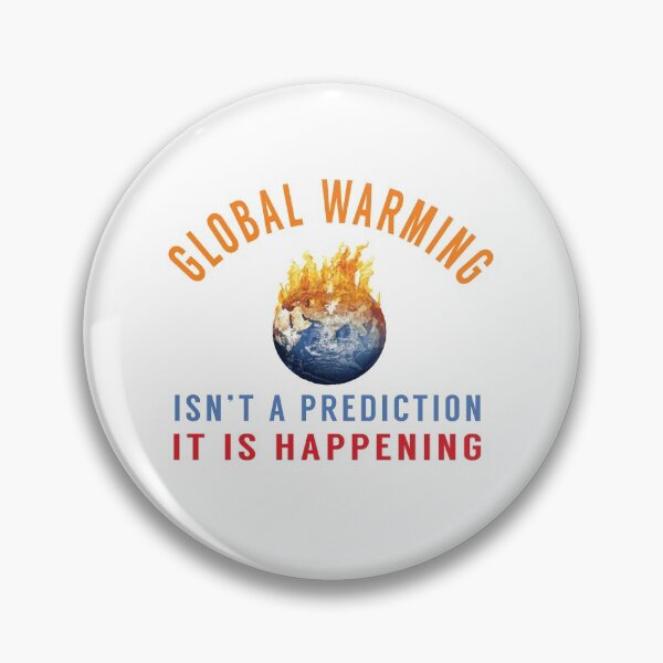 Item preview, Global Warming awareness quotes | Not prediction It is happening designed and sold by cartyourchoice.