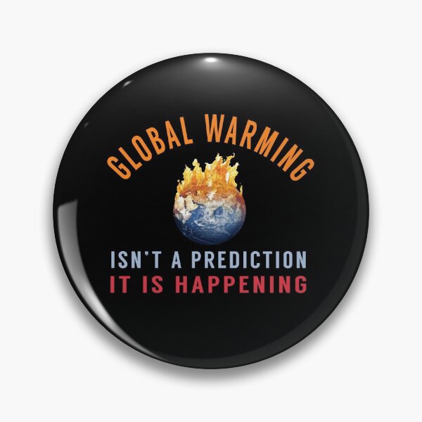 Item preview, Global Warming awareness quotes | Not prediction It is happening designed and sold by cartyourchoice.