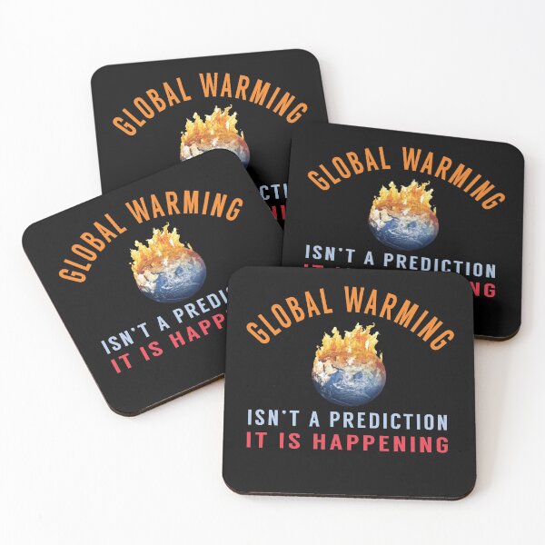 Item preview, Global Warming awareness quotes | Not prediction It is happening designed and sold by cartyourchoice.