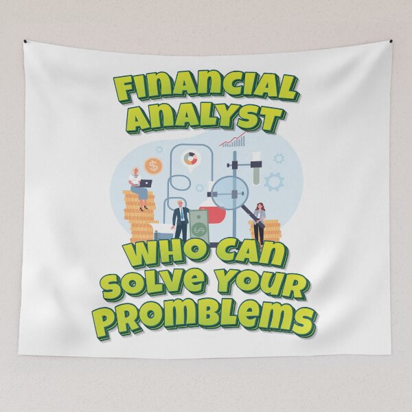 Item preview, Financial Analyst Who Can Solve Your Promblems designed and sold by FiveNiches.