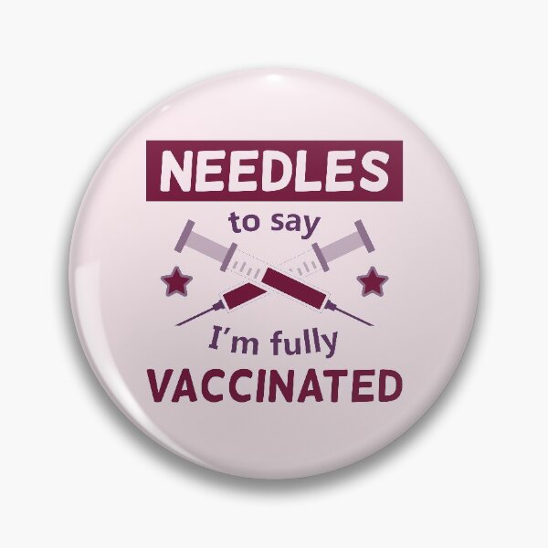 Item preview, Funny Vaccine Pun | Needles To Say / Needless To Say I'm Fully Vaccinated | Funny Vaccine Motivation (Pink and Maroon Design) | For Women designed and sold by DrawingBoard.