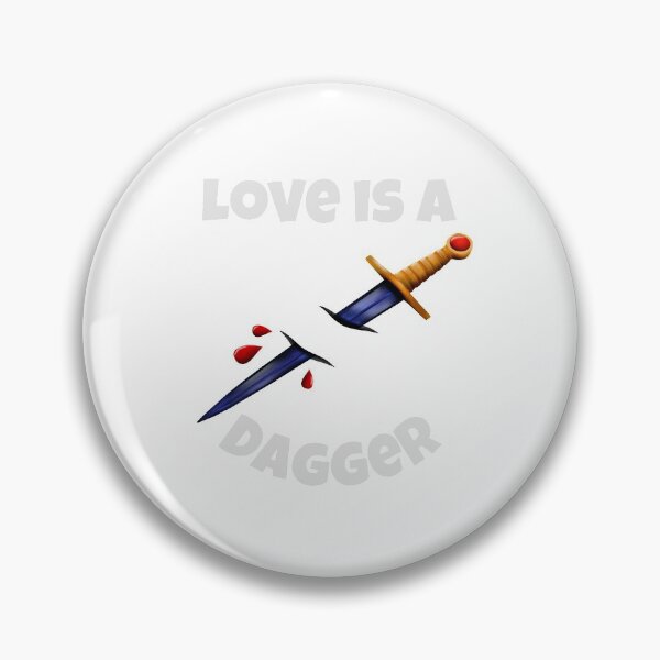 Item preview, Love is A Dagger designed and sold by AryabyDesign.
