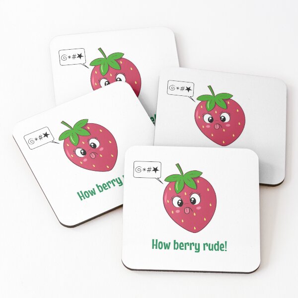 Item preview, How Berry Rude! designed and sold by FizzyVee.