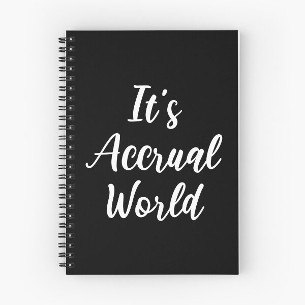 Item preview, It's Accrual World designed and sold by manishfzr1995.