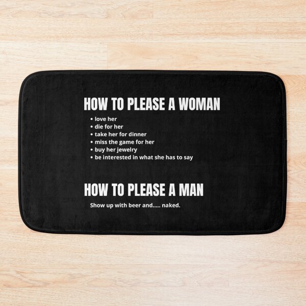 Item preview, How To Please A Woman Sarcastic Quote designed and sold by mirzadesign.