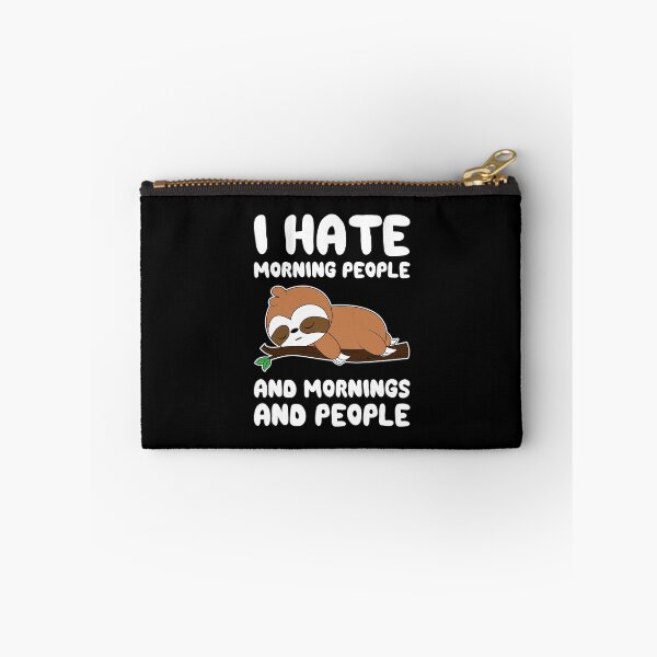 Item preview, I Hate Morning People and Mornings and People - Cute Baby Sloth designed and sold by designandclouds.