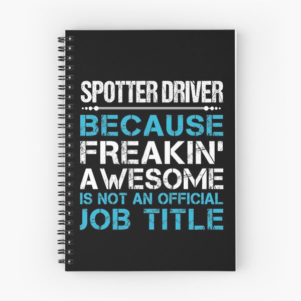 Item preview, Spotter Driver T Shirt - Freaking Awesome Gift Item Tee designed and sold by merystowe1.